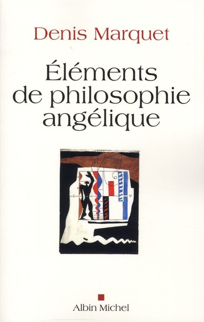 Emprunter Eléments de philosophie angélique. Introduction au devenir humain livre