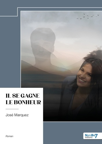 Emprunter Il se gagne le bonheur livre