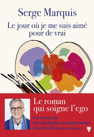 Emprunter Le jour où je me suis aimé pour de vrai livre