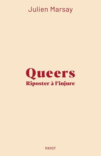 Emprunter Queers. Riposter à l'injure livre