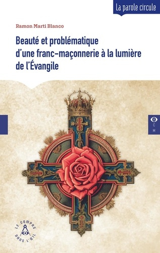 Emprunter Beauté et problématique d'une franc-maçonnerie à la lumière de l'Evangile. Le régime Escossais recti livre