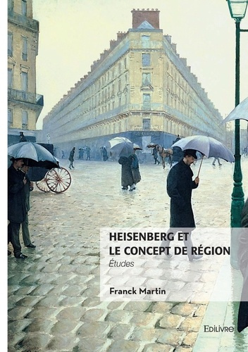 Emprunter Heisenberg et le concept de région. Études livre
