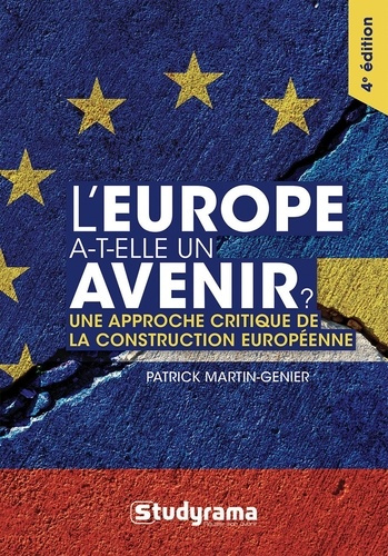 Emprunter L'Europe a-t-elle un avenir ? Une approche critique de la construction européenne, 4e édition livre