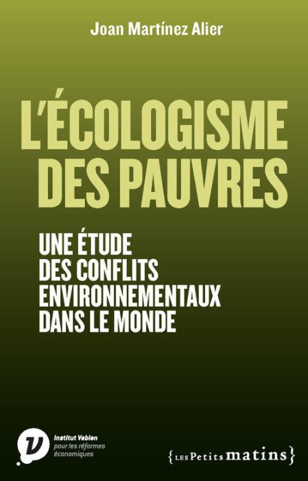 Emprunter L'écologisme des pauvres. Une étude des conflits environnementaux dans le monde livre