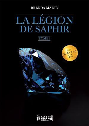Emprunter La Légion de Saphir Tome 1 livre