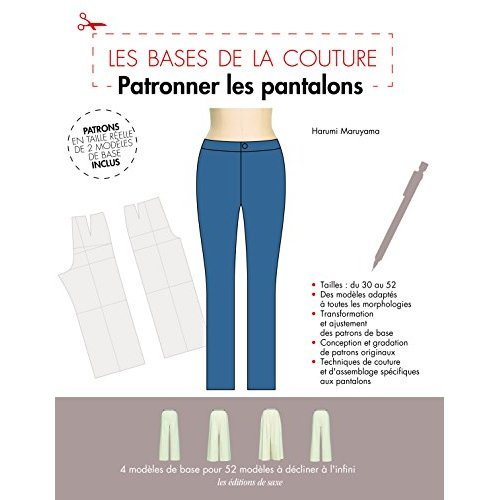 Emprunter Patronner les pantalons. Patrons en taille réelle de 2 modèles de base inclus livre