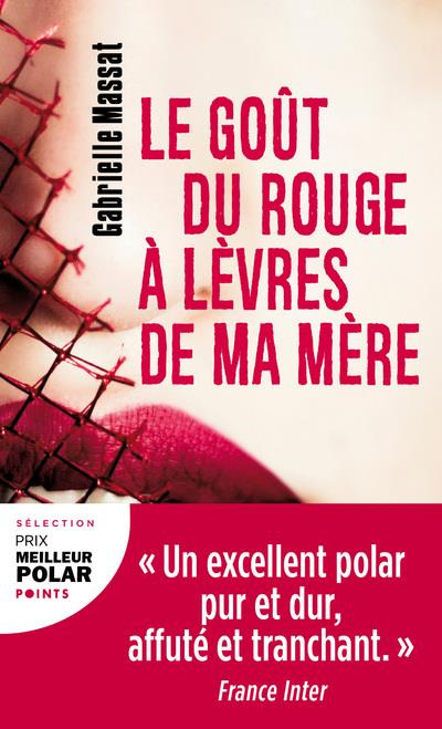 Emprunter Le goût du rouge à lèvres de ma mère livre