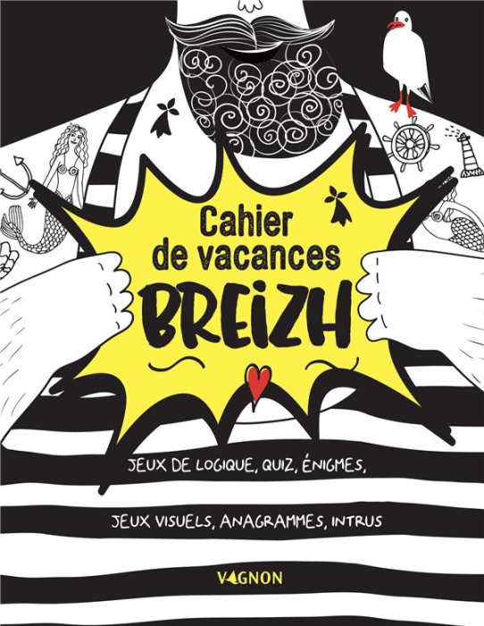 Emprunter Cahier de vacances Breizh. Jeux de logique, quiz, énigmes, jeux visuels, anagrammes, intrus livre