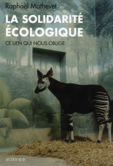 Emprunter La solidarité écologie. Ce lien qui nous oblige livre
