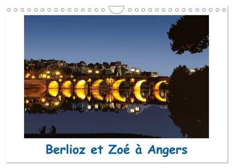 Emprunter Berlioz et Zoé à Angers (Calendrier mural 2026 DIN A4 vertical), CALVENDO calendrier mensuel. Une ba livre