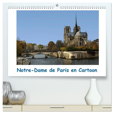 Emprunter Notre-Dame de Paris en Cartoon (Calendrier mural 2026 DIN A2 vertical) calendrier de bureau. La cat livre