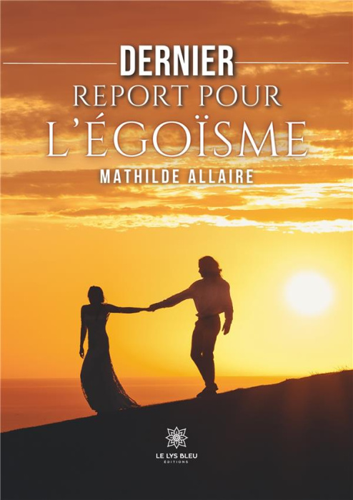 Emprunter Dernier report pour l'égoïsme livre