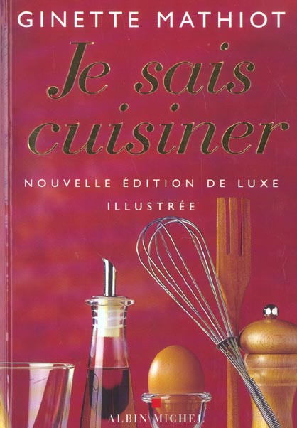 Emprunter Je sais cuisiner. Nouvelle édition de luxe illustrée livre
