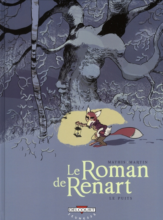 Emprunter Le Roman de Renart Tome 2 : Le puits livre