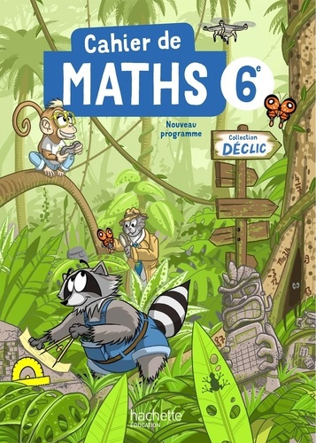 Emprunter Maths 6e Déclic. Cahier, Edition 2025 livre