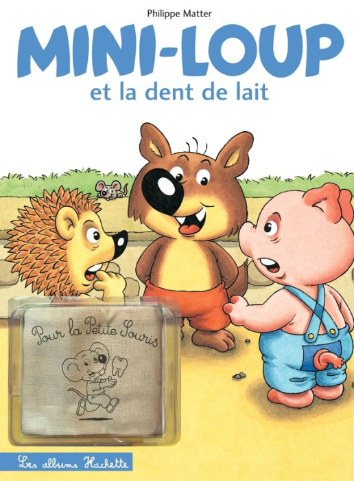 Emprunter Mini-Loup Tome 14 : Mini-Loup et la dent de lait. Avec un petit sac à dent livre