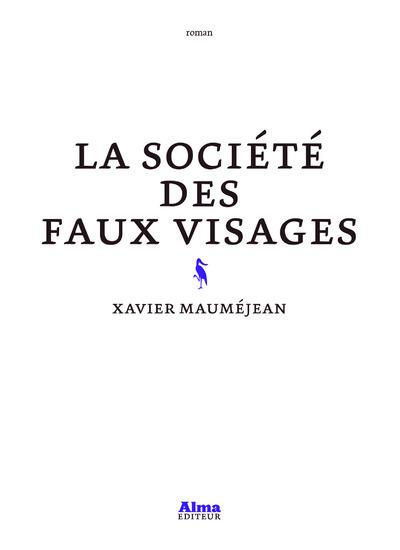 Emprunter La société des faux visages livre