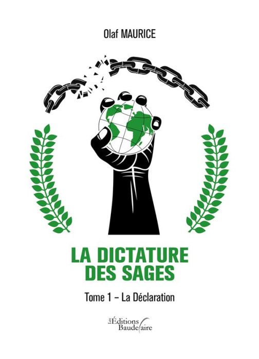 Emprunter La Dictature des Sages. Tome 1, La déclaration livre
