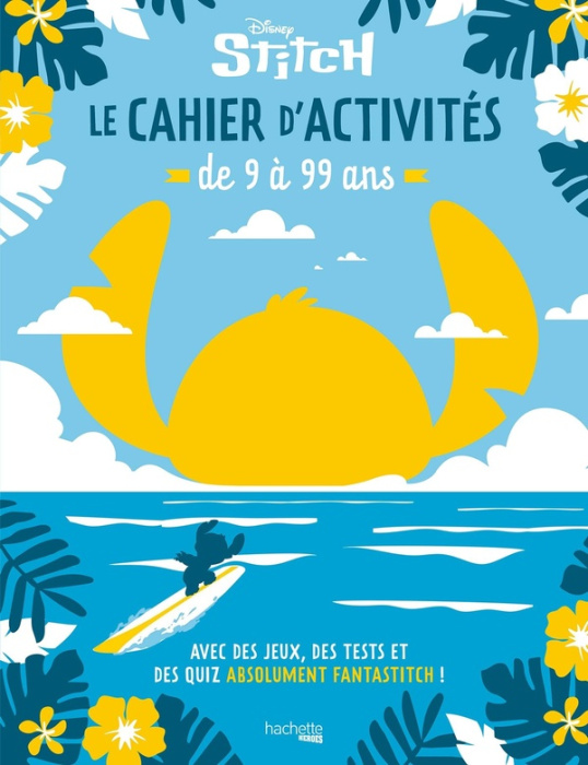 Emprunter Le cahier d'activités Stitch. De 9 à 99 ans livre