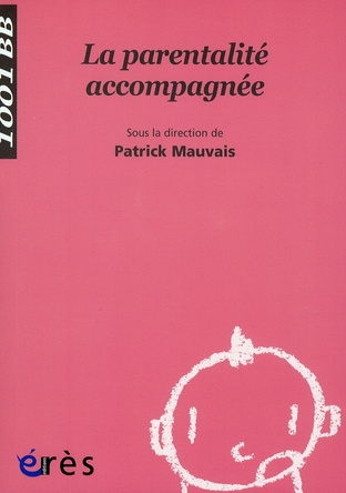 Emprunter La parentalité accompagnée livre