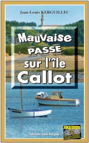 Emprunter Mauvaise passe sur l'île Callot livre