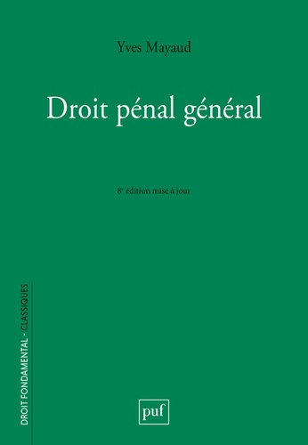 Emprunter Droit pénal général. 8e édition actualisée livre