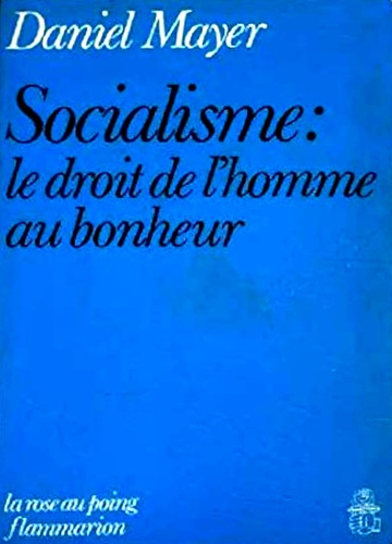 Emprunter SOCIALISME, LE DROIT DE L'HOMME AU BONHEUR livre