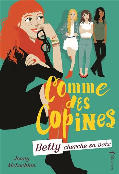 Emprunter Comme des copines Tome 2 : Betty cherche sa voix livre