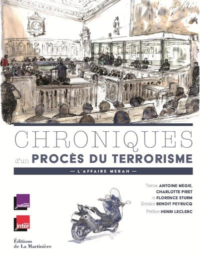 Emprunter Chroniques d'un procès du terrorisme. L'affaire Merah livre