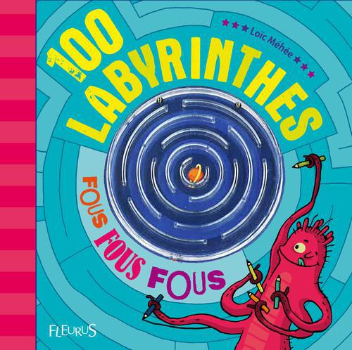 Emprunter 100 labyrinthes fous fous fous livre
