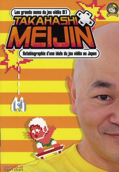 Emprunter Takahashi Meijin. Autobiographie d'une idole du jeu vidéo au Japon livre