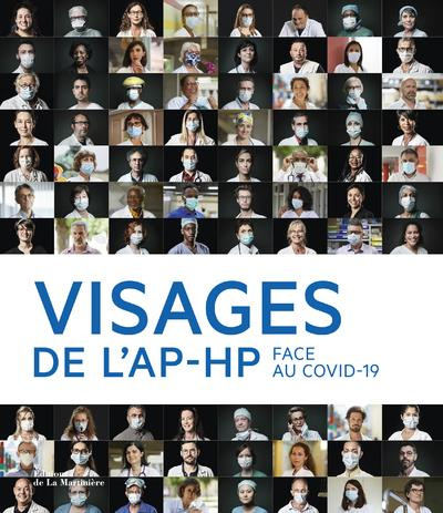 Emprunter Visages de l'AP - HP. Face au Covid-19 livre