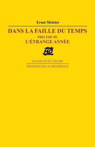 Emprunter Dans la faille du temps. précédé de L'étrange année. Poèmes livre