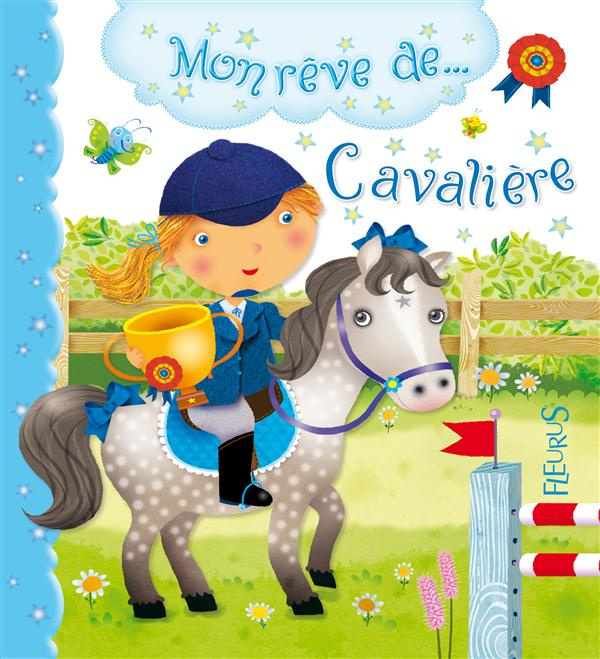 Emprunter Mon rêve de... cavalière livre
