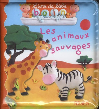 Emprunter Les animaux sauvages livre