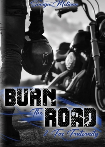 Emprunter BURN The ROAD - Tome 2 - For Fraternity livre