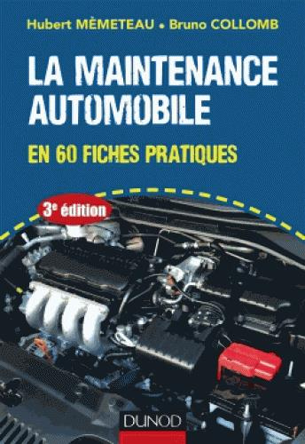 Emprunter La maintenance automobile en 60 fiches pratiques. 3e édition livre