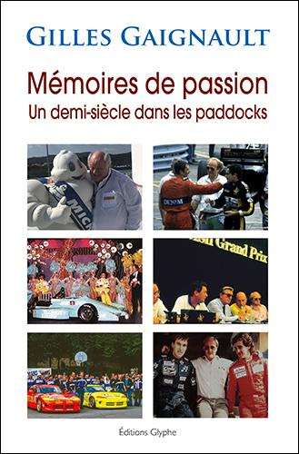 Emprunter Mémoires de passion : un demi-siècle dans les paddocks livre