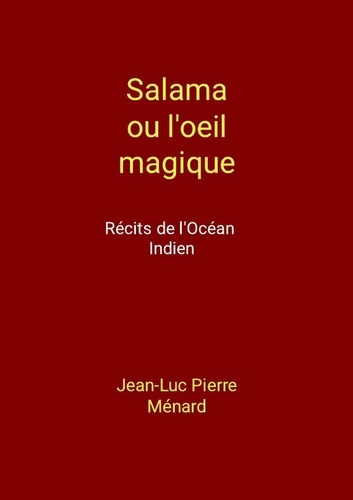 Emprunter Salama ou l'oeil magique. Récits de l'Océan Indien livre