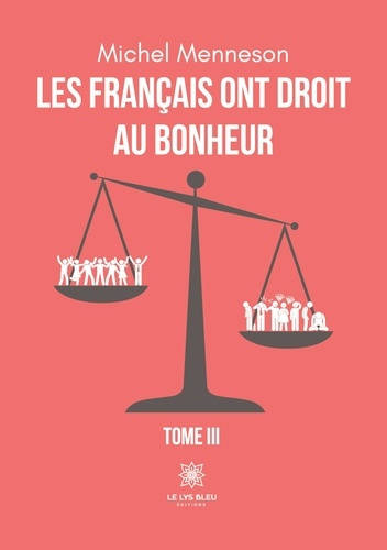 Emprunter Les Français ont droit au bonheur Tome 3 livre