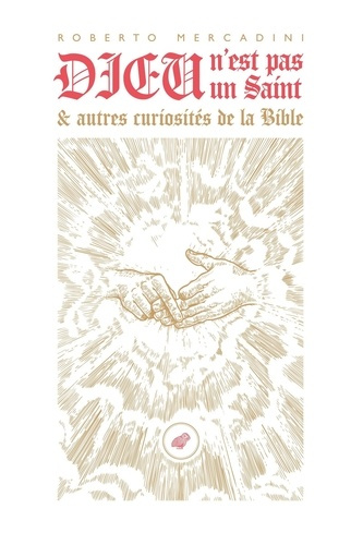 Emprunter Dieu n'est pas un saint. Et autres curiosités de la Bible livre