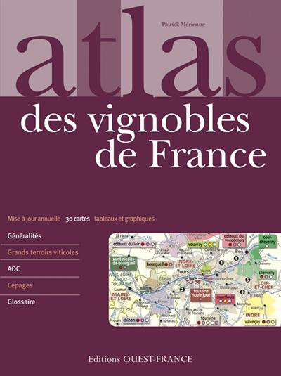 Emprunter Atlas des vignobles de France livre