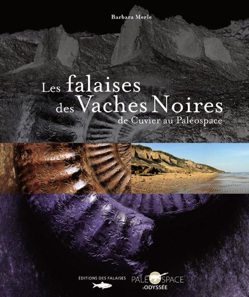 Emprunter Les falaises des Vaches Noires. De Cuvier au Paléospace livre