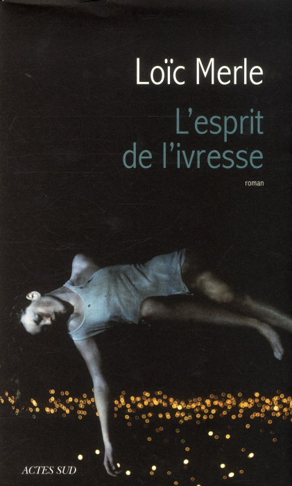Emprunter L'esprit de l'ivresse livre