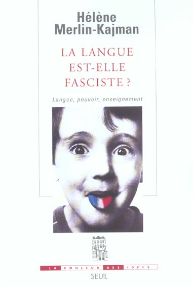 Emprunter La langue est-elle fasciste ? Langue, pouvoir, enseignement livre