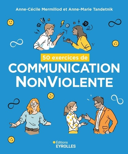 Emprunter 50 exercices de Communication NonViolente livre
