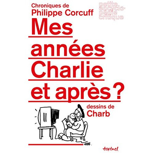 Emprunter Mes années Charlie, et après ? livre