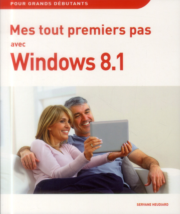 Emprunter Mes tout premiers pas avec Windows 8.1 livre