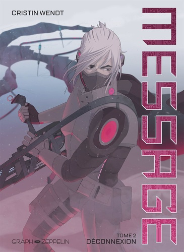 Emprunter Message. Tome 2, Déconnexion livre