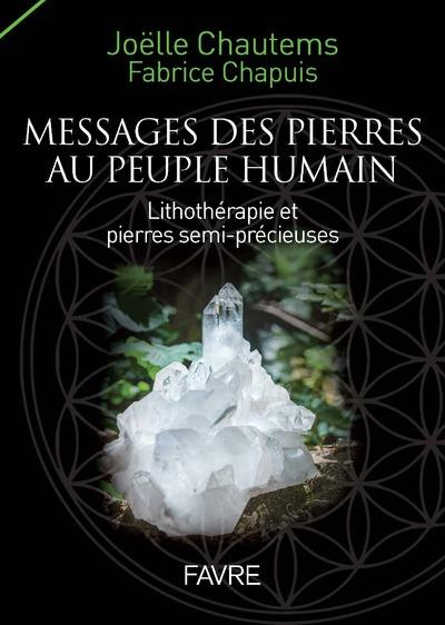Emprunter Messages des pierres au peuple humain. Lithothérapie et pierres semi-précieuses, avec 46 cartes à ti livre